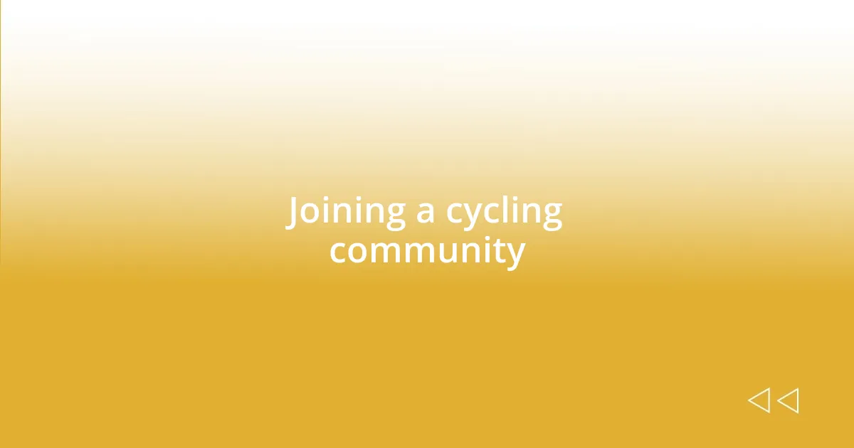 Joining a cycling community