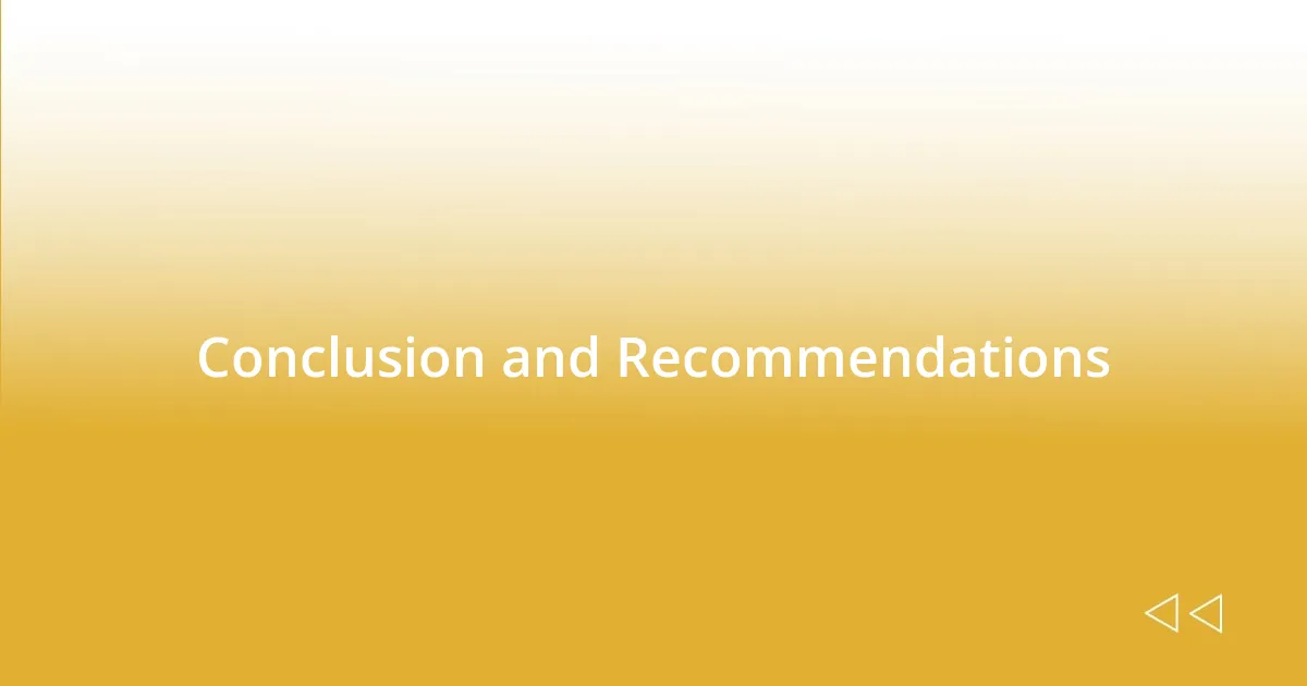 Conclusion and Recommendations