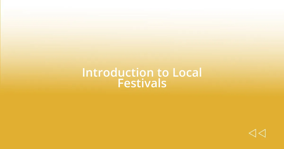 Introduction to Local Festivals