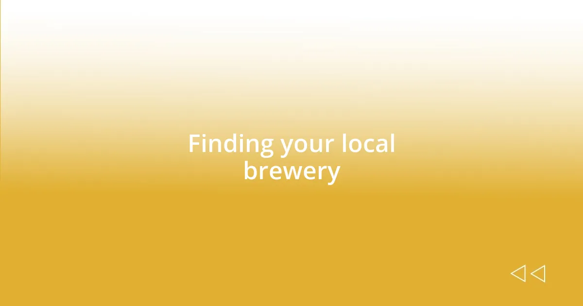 Finding your local brewery