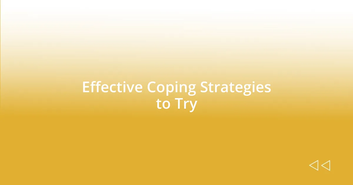 Effective Coping Strategies to Try